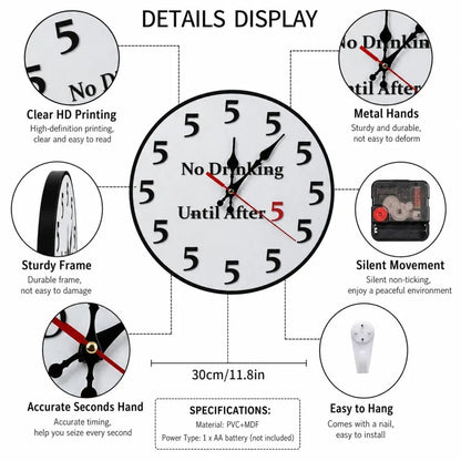 Funny No Drinking Until After 5 Wall Clock